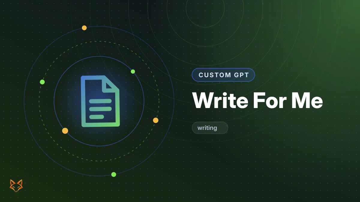 Write For Me — Custom GPT