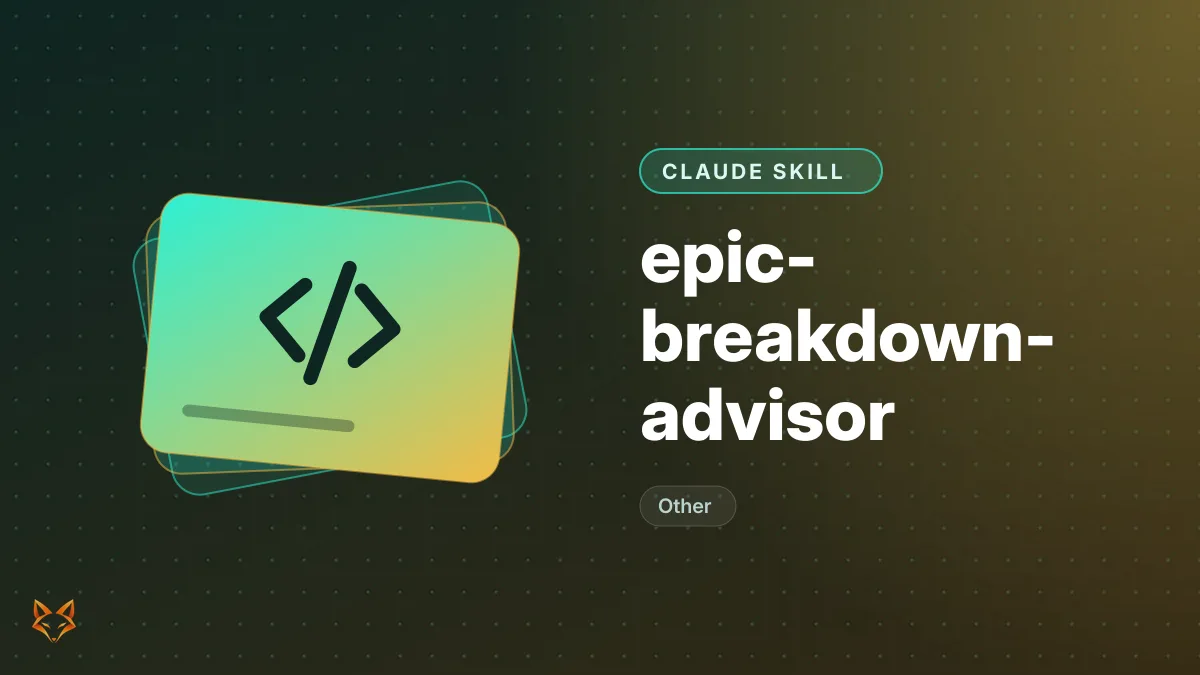 epic-breakdown-advisor — illustration